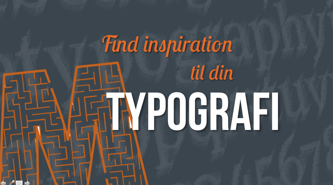Find inspiration til din typografi / skrift - PowerPoint